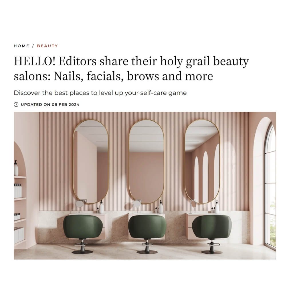 Hello magazine holy grail beauty salons